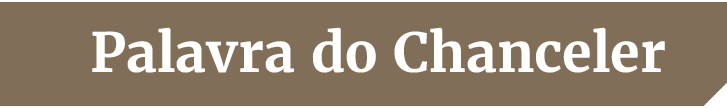 Retranca: Palavra do chanceler